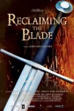 Watch Reclaiming the Blade Movie4k