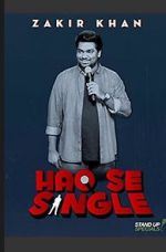 Watch Zakir Khan: Haq Se Single Movie4k