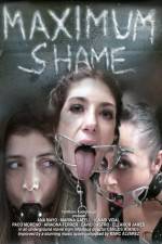 Watch Maximum Shame Movie4k