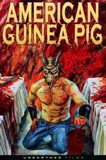 Watch American Guinea Pig: Bouquet of Guts and Gore Movie4k