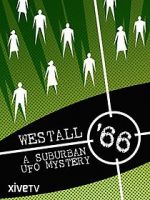 Watch Westall \'66: A Suburban UFO Mystery Movie4k