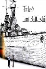 Watch Hitlers Lost Battleship Movie4k