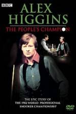 Watch Alex Higgins The People's Champion Movie4k