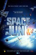 Watch Space Junk 3D Movie4k