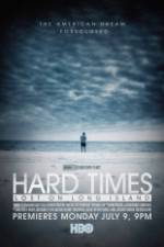 Watch Hard Times: Lost on Long Island Movie4k