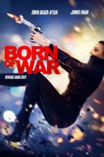 Watch Born of War Movie4k