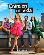 Watch Entra en mi Vida Movie4k