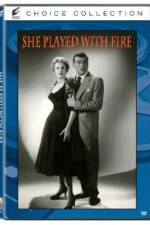 Watch She Played with Fire Movie4k