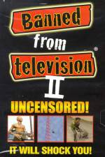 Watch Banned from Television II Movie4k