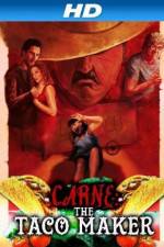 Watch Carne the Taco Maker Movie4k