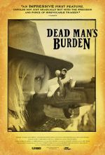 Watch Dead Man\'s Burden Movie4k