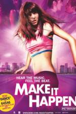 Watch Make It Happen Movie4k