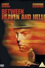 Watch Between Heaven and Hell Movie4k