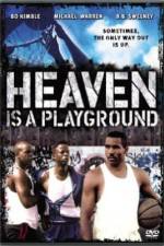 Watch Heaven Is a Playground Movie4k