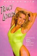 Watch Warm Up with Traci Lords Movie4k