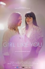 Watch Girl Like You Movie4k