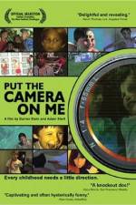 Watch Put the Camera on Me Movie4k