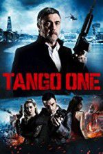 Watch Tango One Movie4k