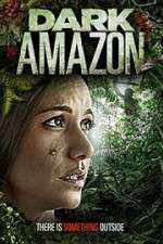 Watch Dark Amazon Movie4k