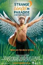 Watch Strange Birds in Paradise A West Papuan Story Movie4k