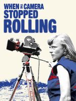 Watch When the Camera Stopped Rolling Movie4k