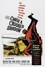 Watch Chase a Crooked Shadow Movie4k