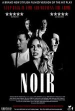Watch Noir Online Movie4k