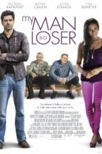 Watch My Man Is a Loser Movie4k