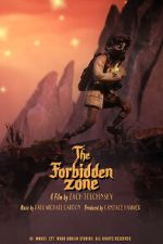 Watch The Forbidden Zone (Short 2021) Movie4k