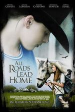 Watch All Roads Lead Home Movie4k