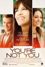 Watch You're Not You Movie4k