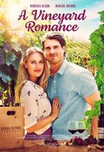 Watch A Vineyard Romance Movie4k