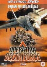 Watch Operation Delta Force Movie4k