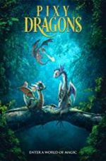 Watch Pixy Dragons Movie4k