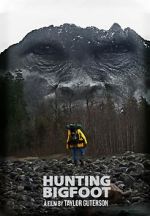 Watch Hunting Bigfoot Movie4k