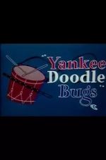 Watch Yankee Doodle Bugs (Short 1954) Movie4k