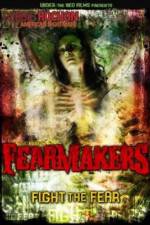 Watch Fearmakers Movie4k