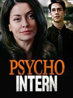 Watch Psycho Intern Movie4k