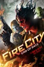 Watch Fire City: End of Days Movie4k