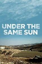 Watch Under the Same Sun Movie4k