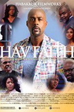 Watch Hav Faith Movie4k