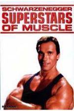 Watch Superstars Of Muscle  Schwarzenegger Movie4k