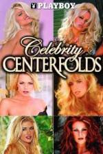 Watch Playboy Celebrity Centerfolds Movie4k