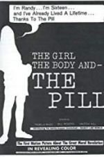 Watch The Girl, the Body, and the Pill Movie4k