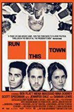 Watch Run This Town Movie4k