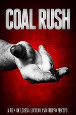 Watch Coal Rush Movie4k