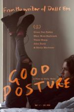 Watch Good Posture Movie4k