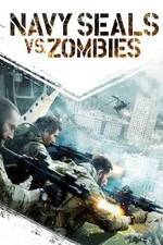 Watch Navy Seals vs. Zombies Movie4k