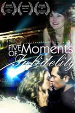 Watch Five Moments of Infidelity Movie4k