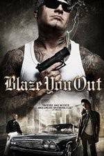 Watch Blaze You Out Movie4k